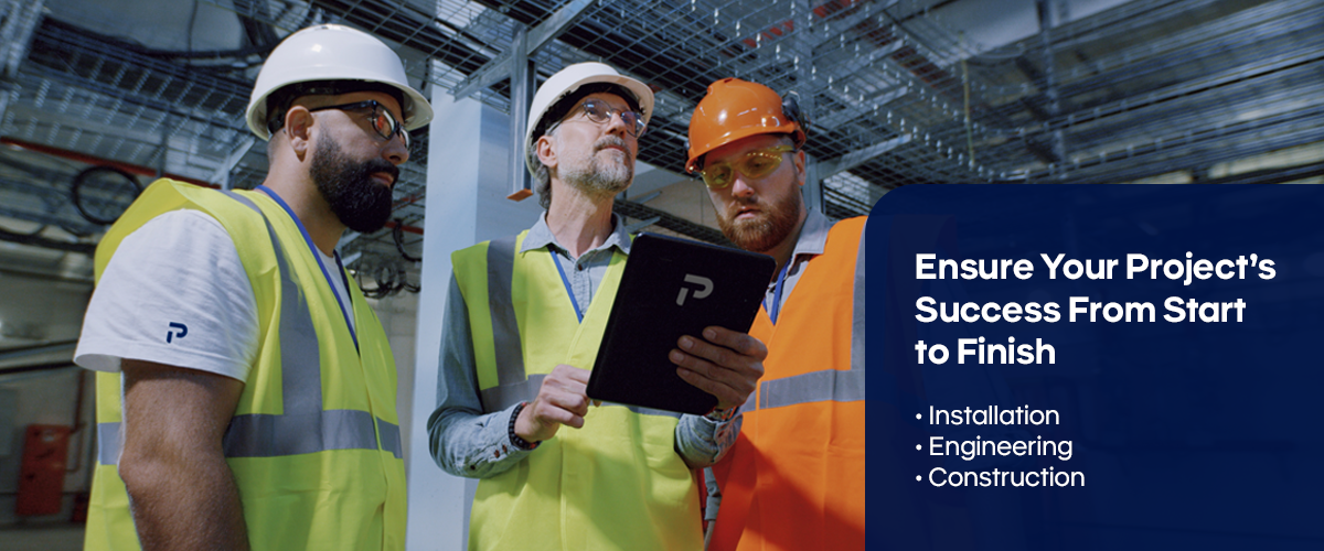 Ensure Your Project's Success From Start to Finish - Engineering and construction services at Premier Tech