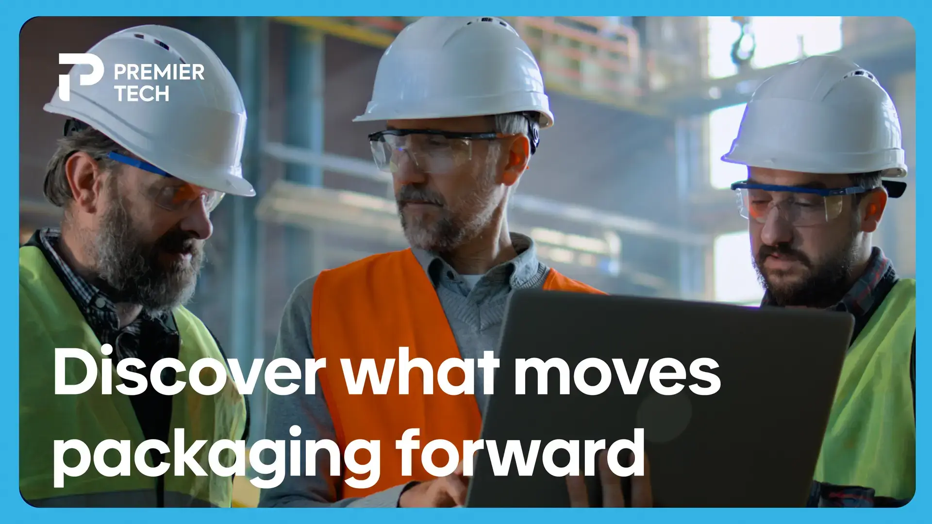 Discover what moves packaging forward